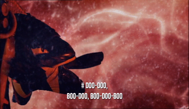 # DOO-DOO, BOO-DOO, BOO-DOO-BOO 