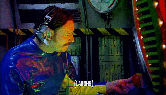 (LAUGHS)  