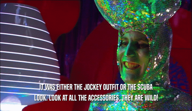 IT WAS EITHER THE JOCKEY OUTFIT OR THE SCUBA LOOK. LOOK AT ALL THE ACCESSORIES, THEY ARE WILD! 