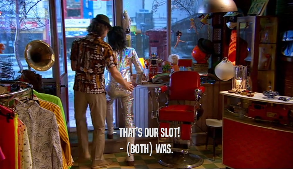 - THAT'S OUR SLOT! - (BOTH) WAS. 