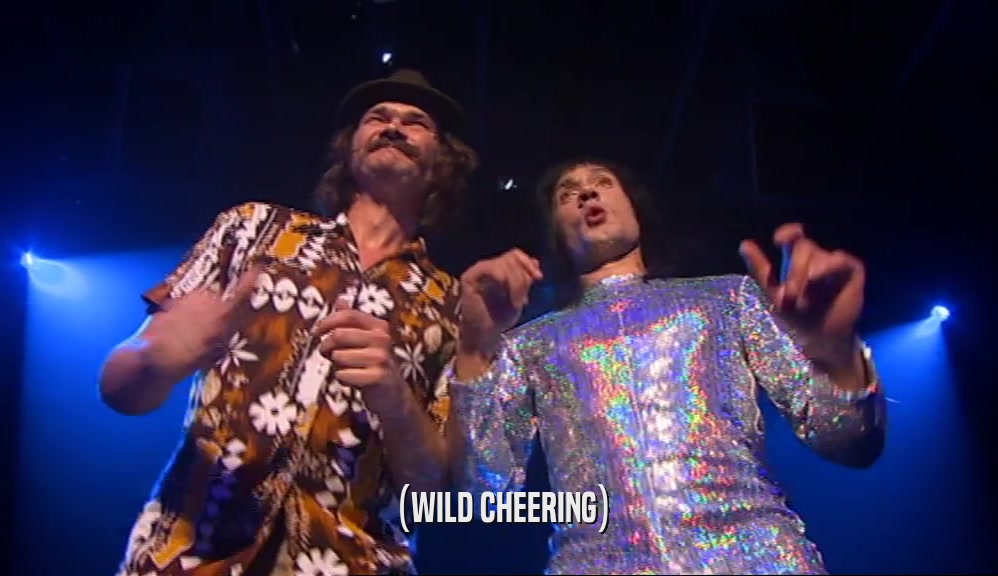 (WILD CHEERING)  