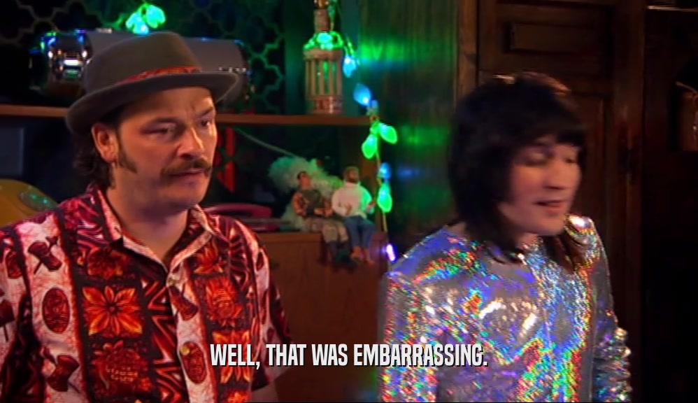 WELL, THAT WAS EMBARRASSING.  