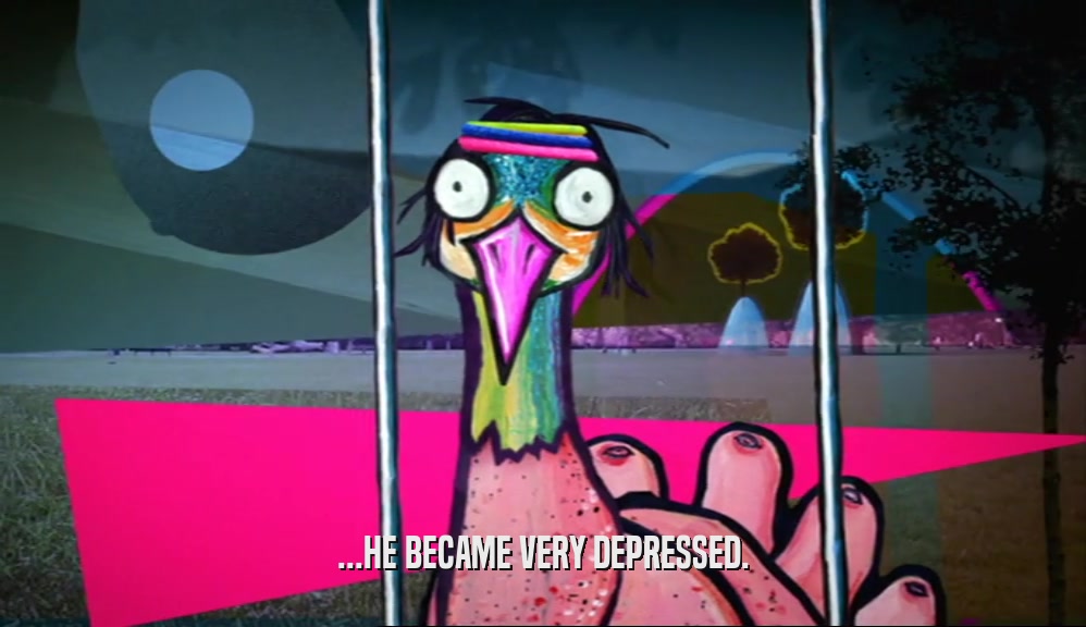 ...HE BECAME VERY DEPRESSED.  