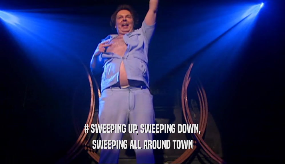# SWEEPING UP, SWEEPING DOWN, SWEEPING ALL AROUND TOWN 