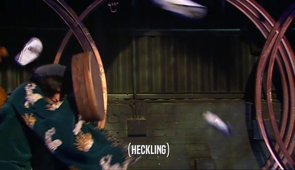 (HECKLING)  