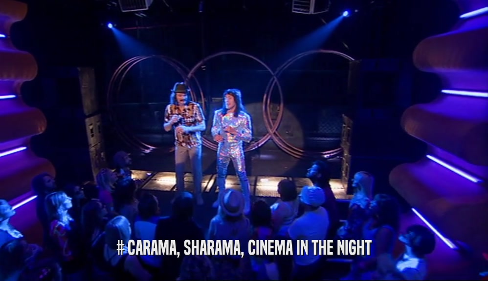 # CARAMA, SHARAMA, CINEMA IN THE NIGHT  