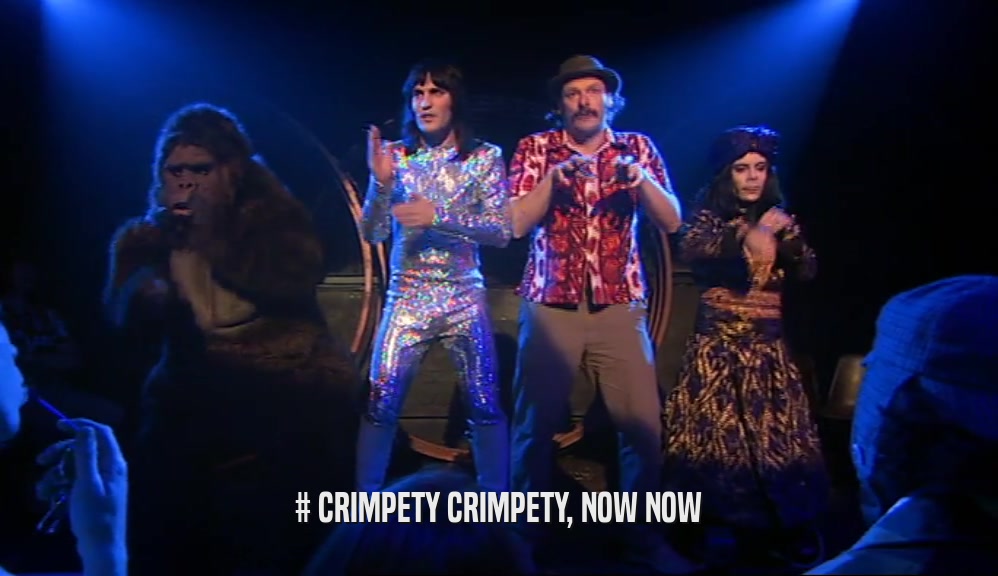 # CRIMPETY CRIMPETY, NOW NOW  