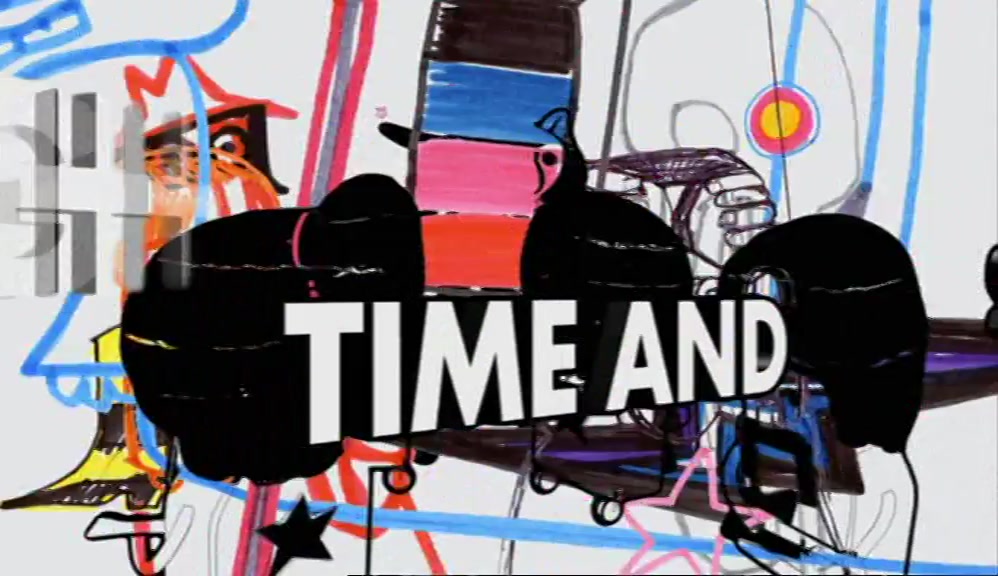 (HOWARD) COME WITH US NOW ON A JOURNEY THROUGH TIME AND SPACE. 