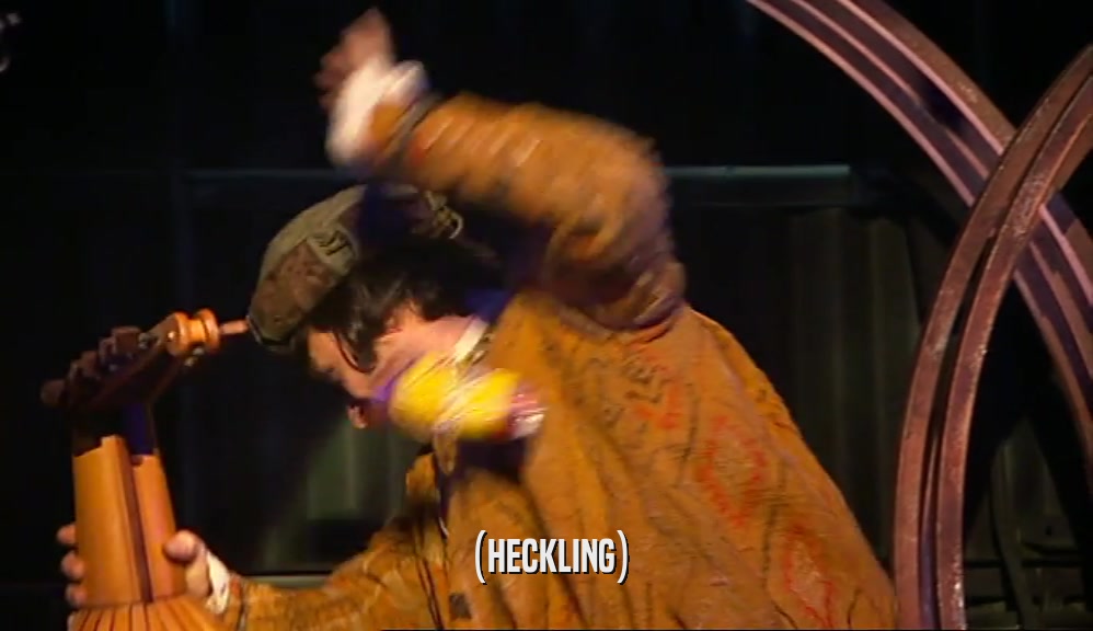 (HECKLING)  