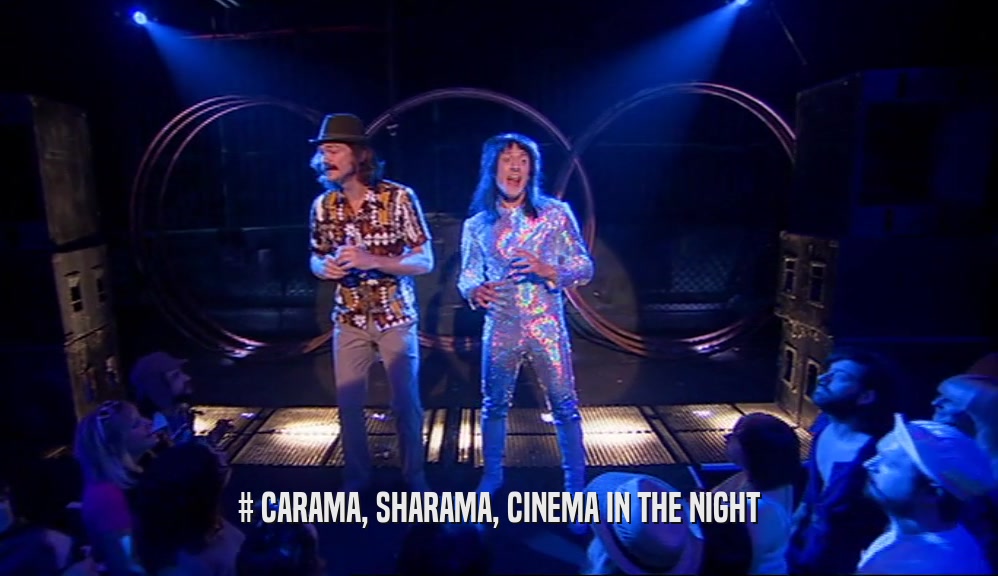 # CARAMA, SHARAMA, CINEMA IN THE NIGHT  