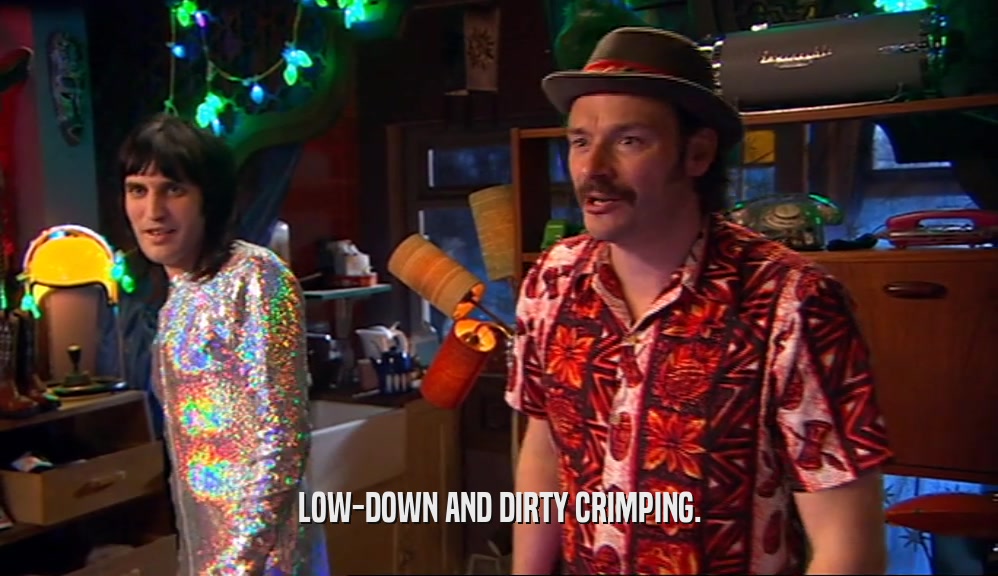 LOW-DOWN AND DIRTY CRIMPING.  