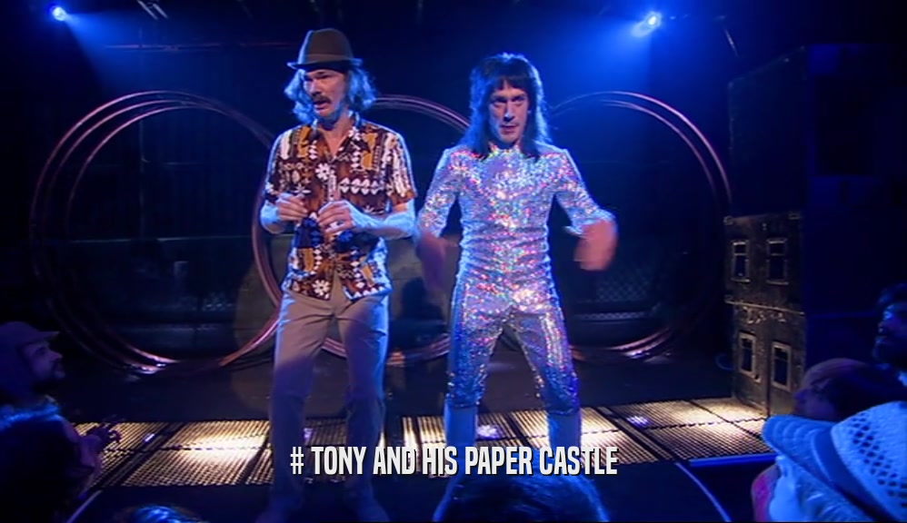 # TONY AND HIS PAPER CASTLE  