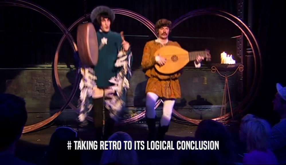 # TAKING RETRO TO ITS LOGICAL CONCLUSION  