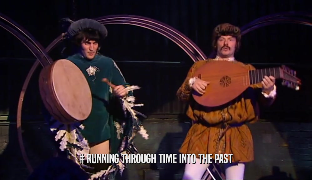 # RUNNING THROUGH TIME INTO THE PAST  