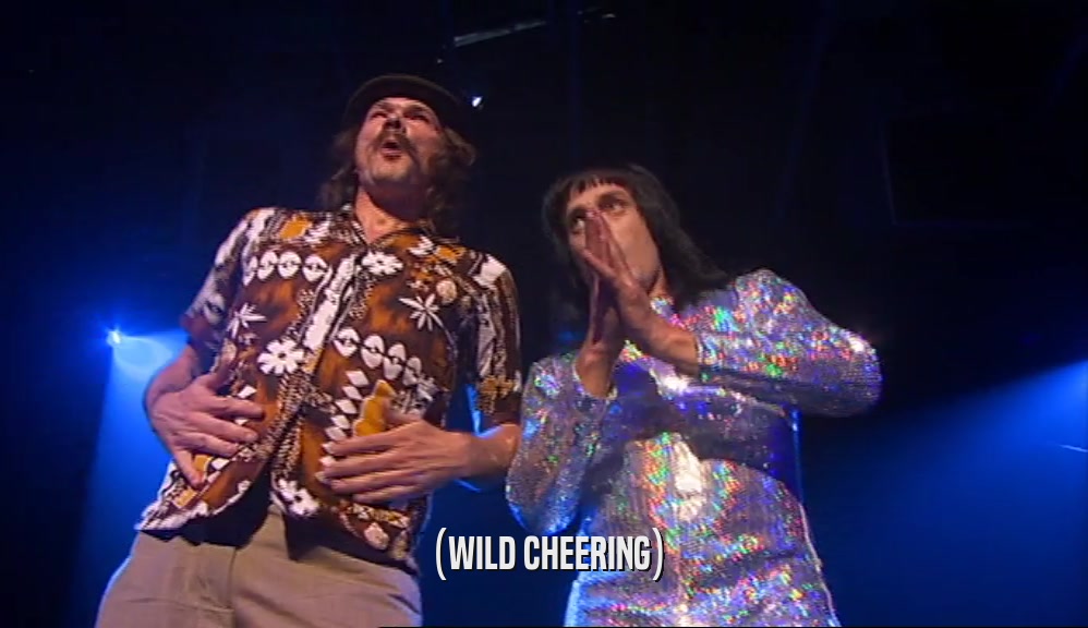 (WILD CHEERING)  