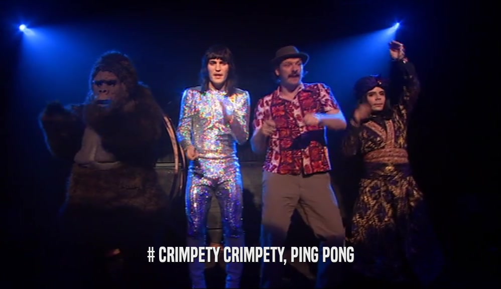 # CRIMPETY CRIMPETY, PING PONG
  