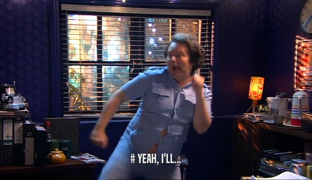 # YEAH, I'LL...  