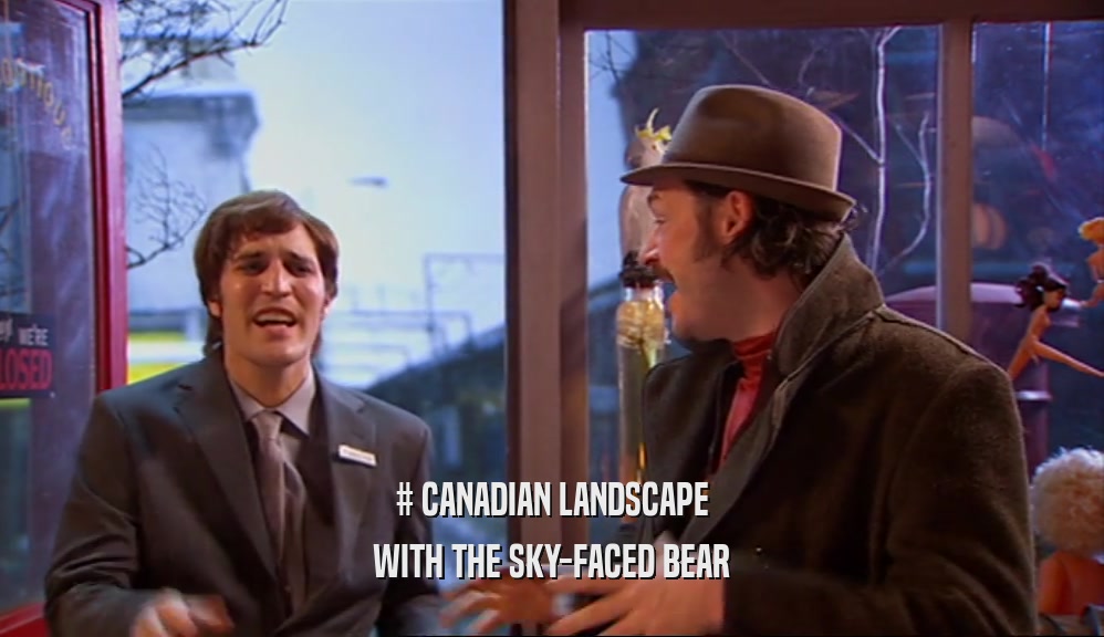 # CANADIAN LANDSCAPE WITH THE SKY-FACED BEAR 
