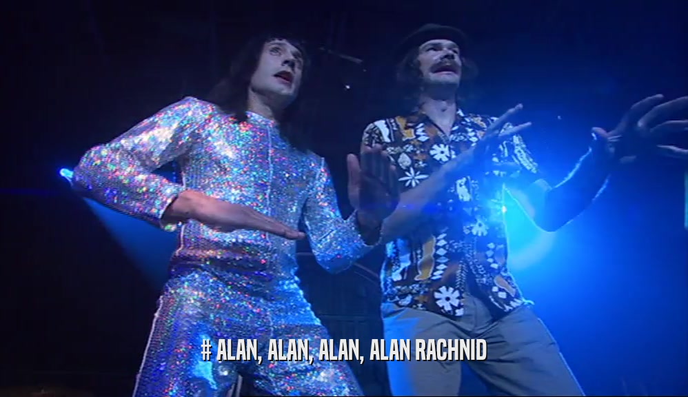 # ALAN, ALAN, ALAN, ALAN RACHNID  