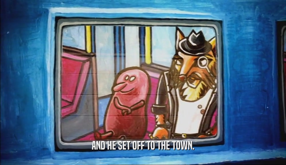 AND HE SET OFF TO THE TOWN.  