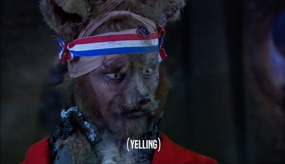 (YELLING)  