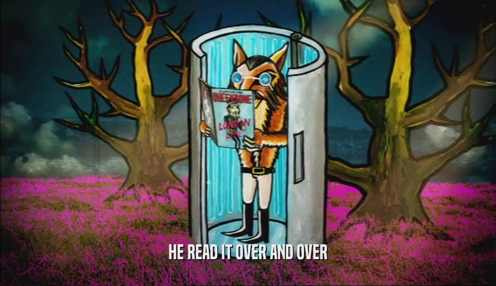 HE READ IT OVER AND OVER  