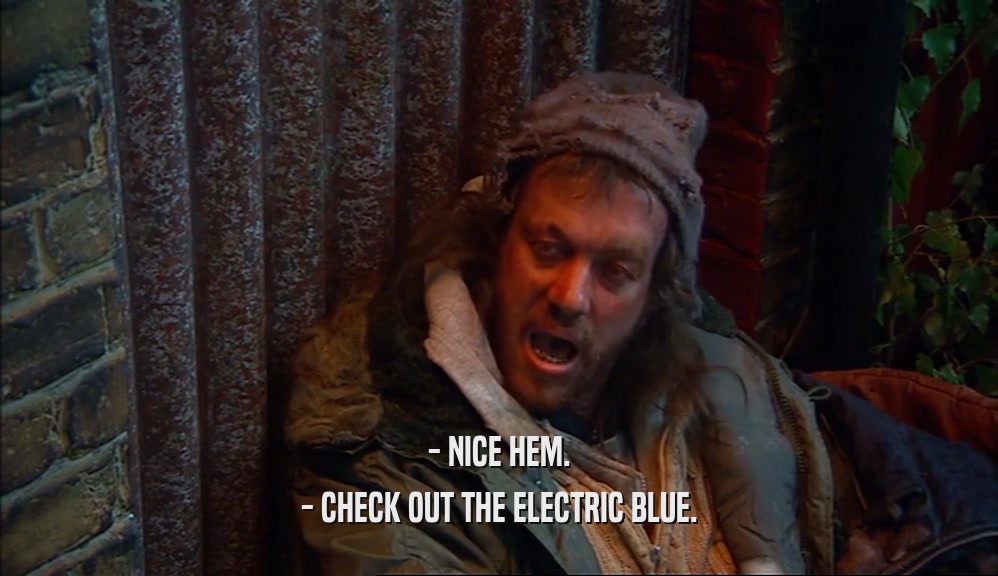 - NICE HEM. - CHECK OUT THE ELECTRIC BLUE. 