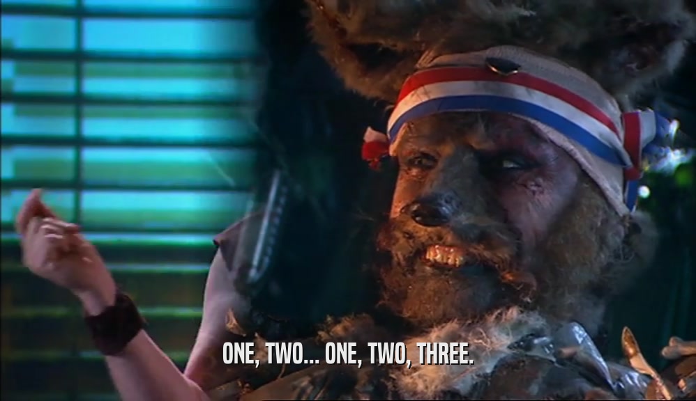 ONE, TWO... ONE, TWO, THREE.  