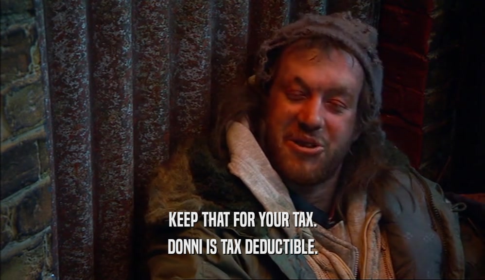 KEEP THAT FOR YOUR TAX. DONNI IS TAX DEDUCTIBLE. 