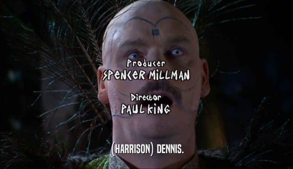 (HARRISON) DENNIS.  