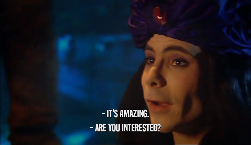 - IT'S AMAZING. - ARE YOU INTERESTED? 