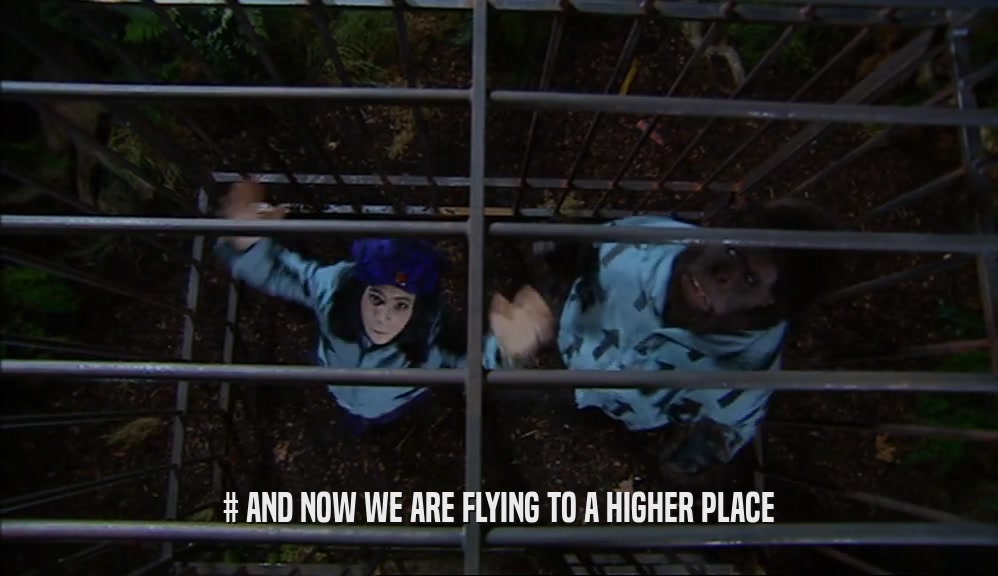 # AND NOW WE ARE FLYING TO A HIGHER PLACE  