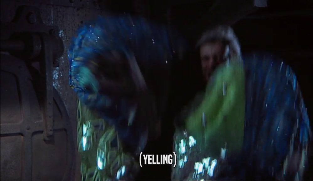 (YELLING)  