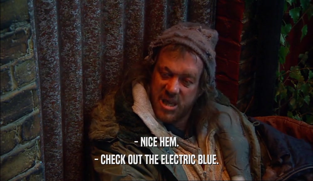 - NICE HEM. - CHECK OUT THE ELECTRIC BLUE. 