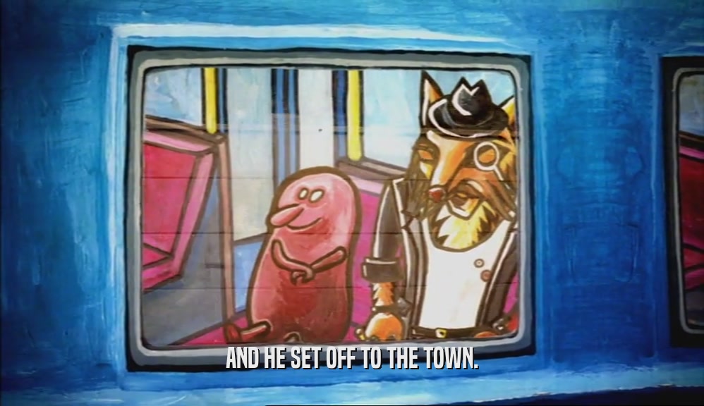 AND HE SET OFF TO THE TOWN.  