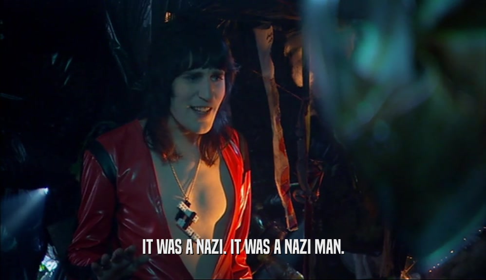 IT WAS A NAZI. IT WAS A NAZI MAN.  
