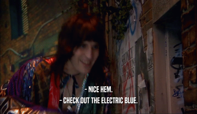 - NICE HEM. - CHECK OUT THE ELECTRIC BLUE. 