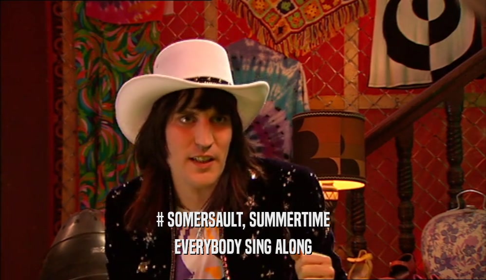 # SOMERSAULT, SUMMERTIME EVERYBODY SING ALONG 