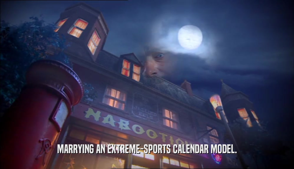 MARRYING AN EXTREME-SPORTS CALENDAR MODEL.  