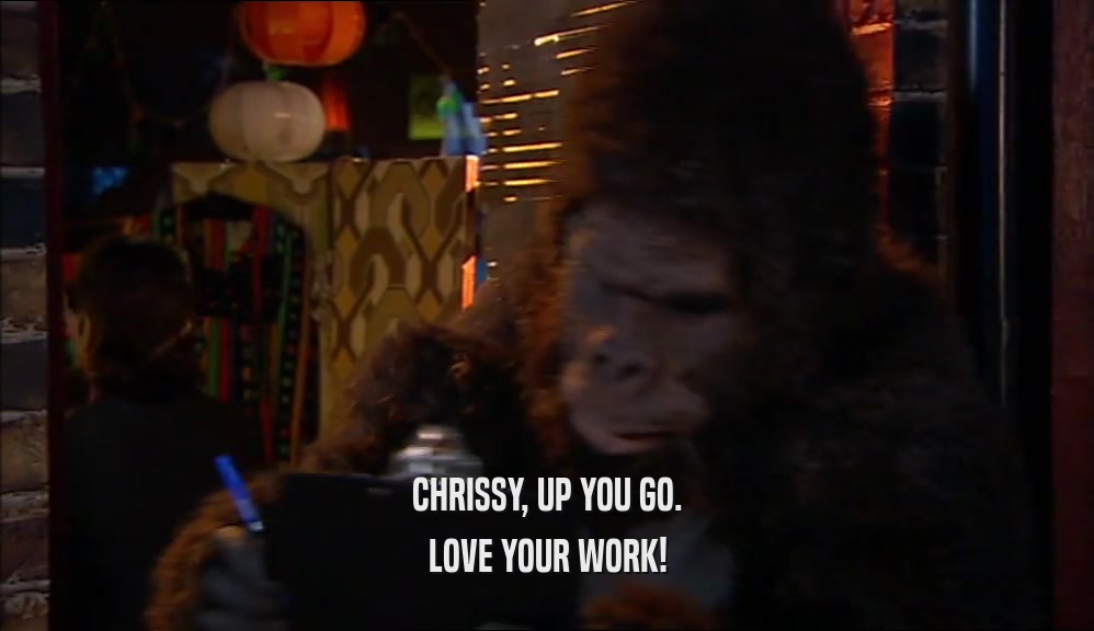 CHRISSY, UP YOU GO. LOVE YOUR WORK! 