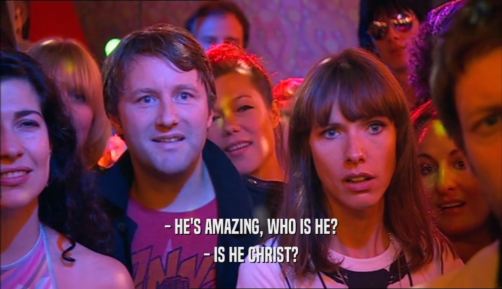 - HE'S AMAZING, WHO IS HE? - IS HE CHRIST? 