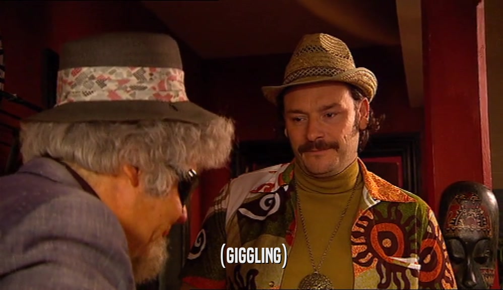 (GIGGLING)  