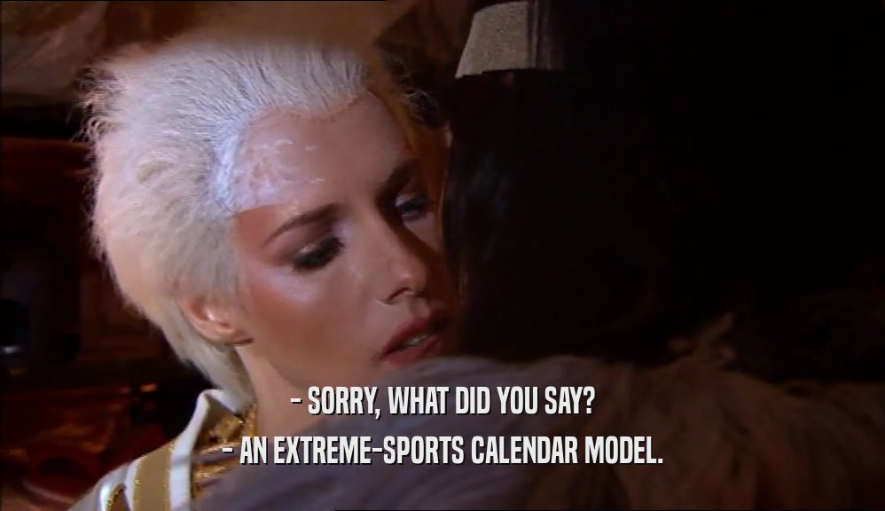 - SORRY, WHAT DID YOU SAY? - AN EXTREME-SPORTS CALENDAR MODEL. 