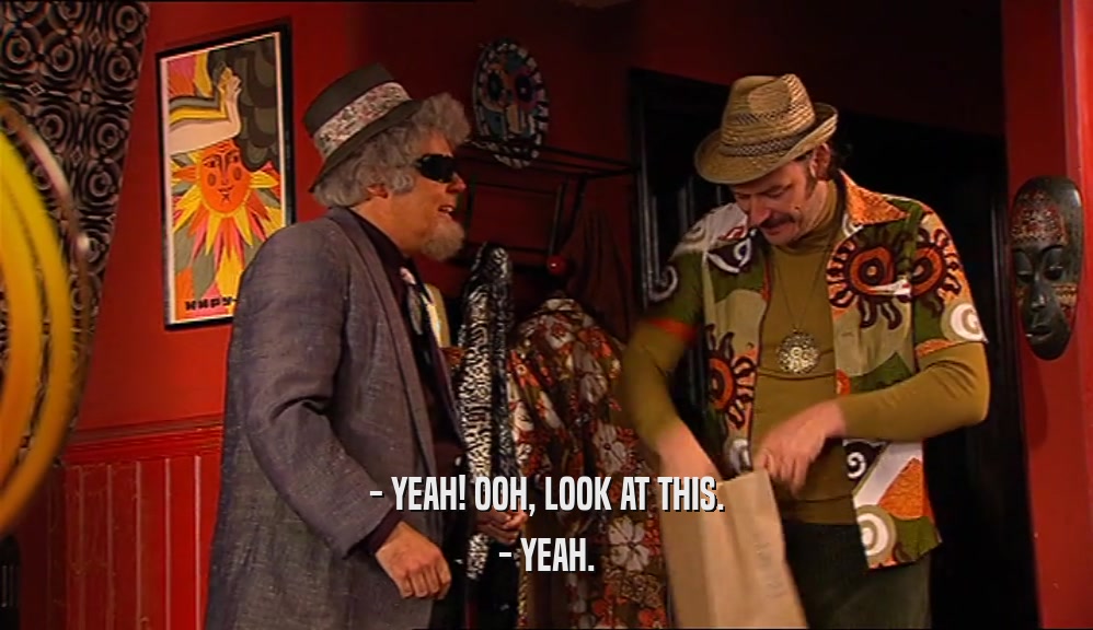 - YEAH! OOH, LOOK AT THIS. - YEAH. 