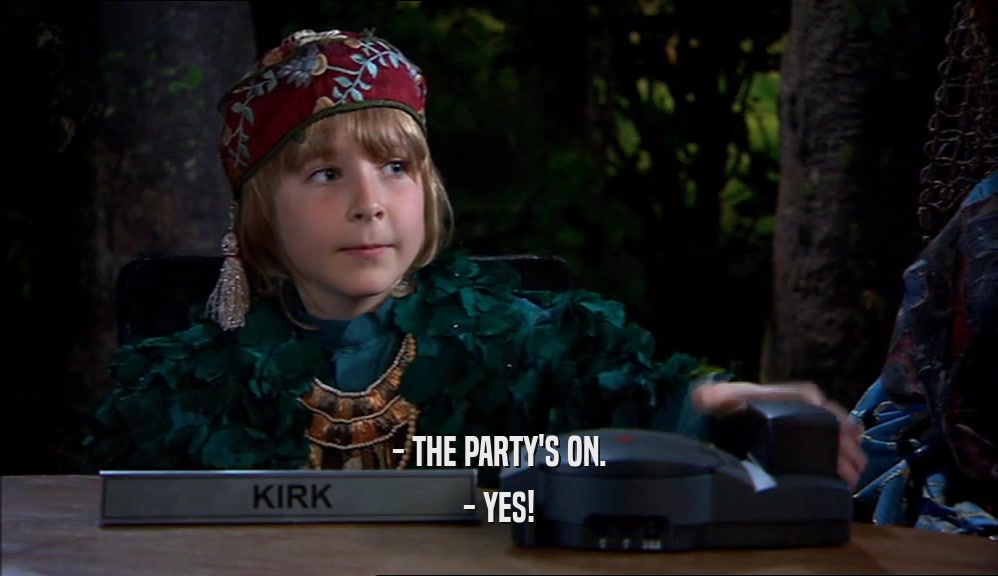 - THE PARTY'S ON. - YES! 