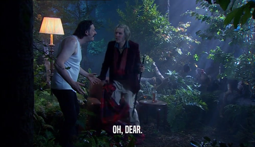 OH, DEAR.  