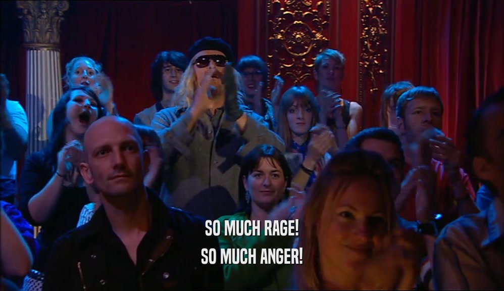 SO MUCH RAGE! SO MUCH ANGER! 