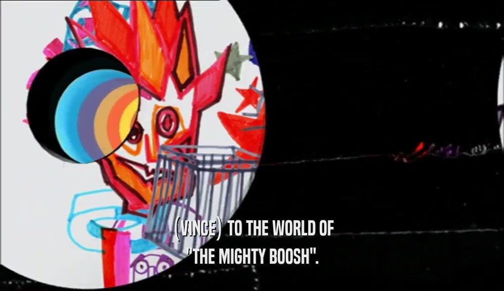 (VINCE) TO THE WORLD OF 