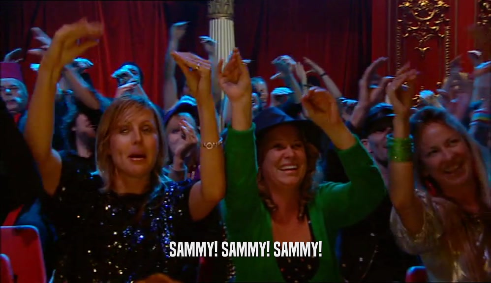 SAMMY! SAMMY! SAMMY!  
