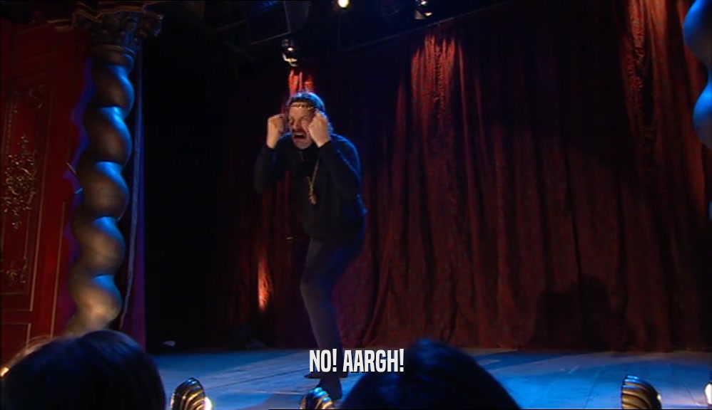 NO! AARGH!  